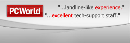 PCWorld states Phone Power service provides landline-like experience and excellent tech-support staff.
